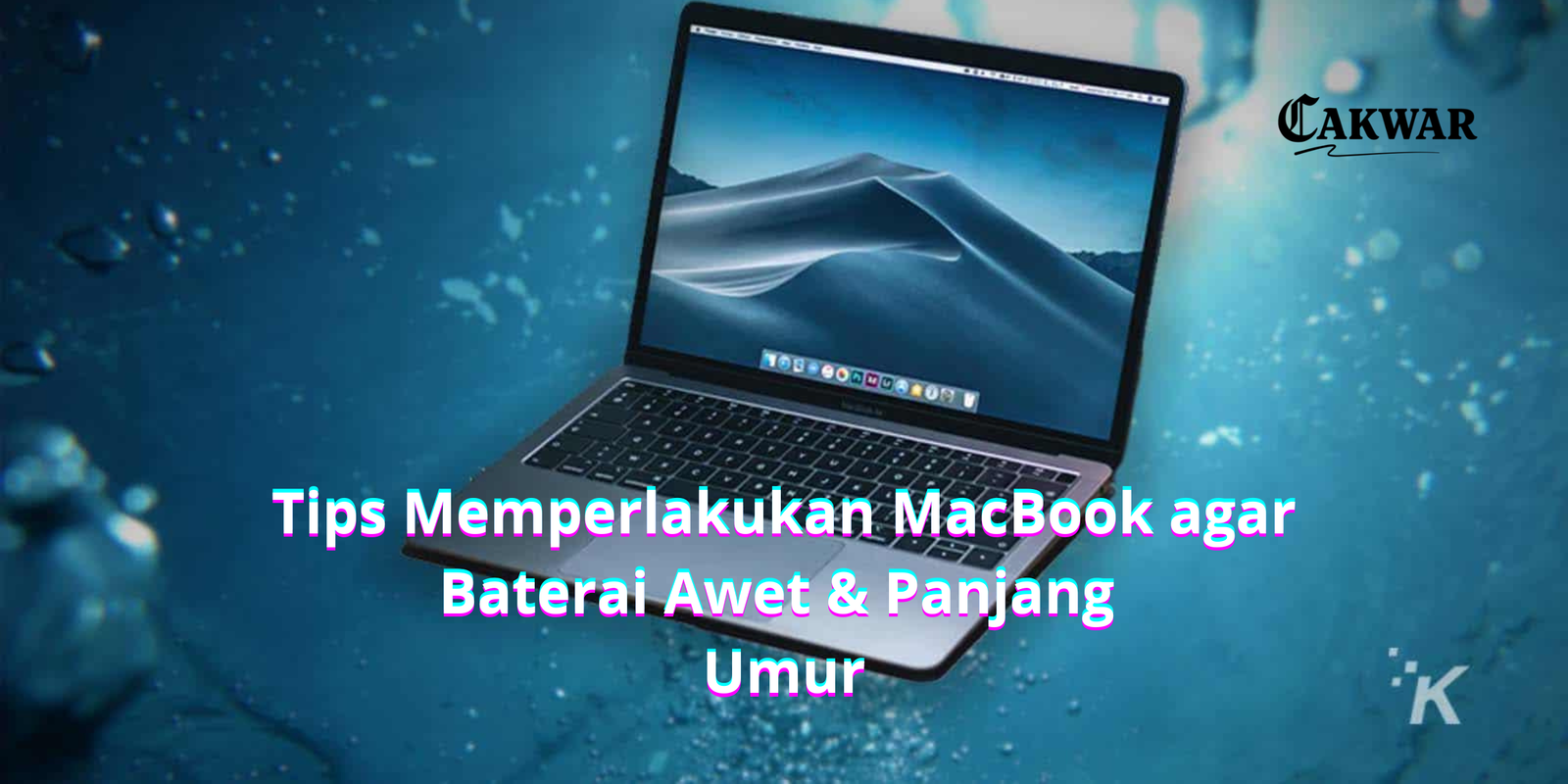 Tips Memperlakukan MacBook agar Baterai Awet & Panjang Umur