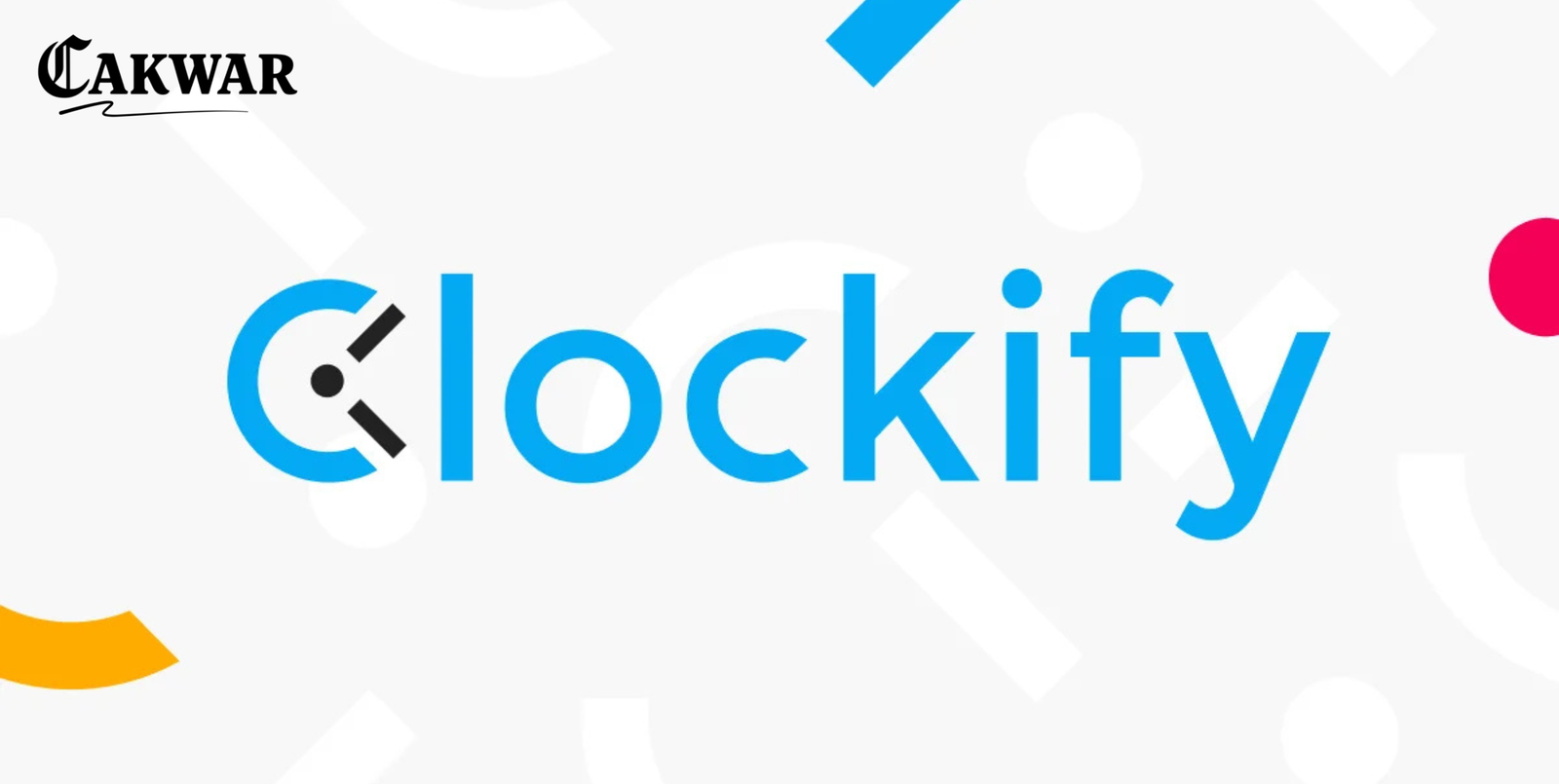 Clockify – Pelacak Waktu Super Akurat untuk Produktivitas Maksimal