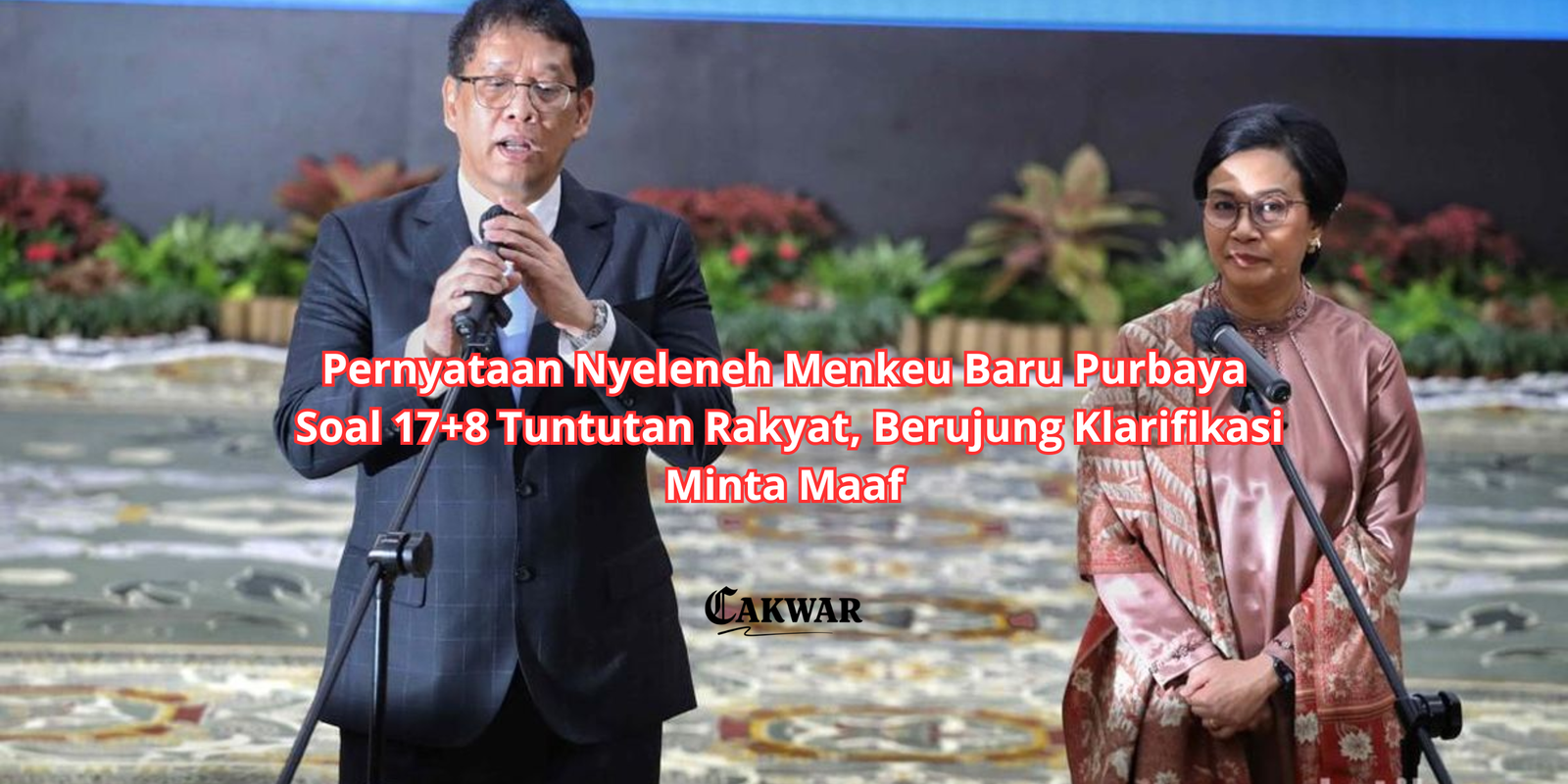 Pernyataan Nyeleneh Menkeu Baru Purbaya Soal 17+8 Tuntutan Rakyat, Berujung Klarifikasi
