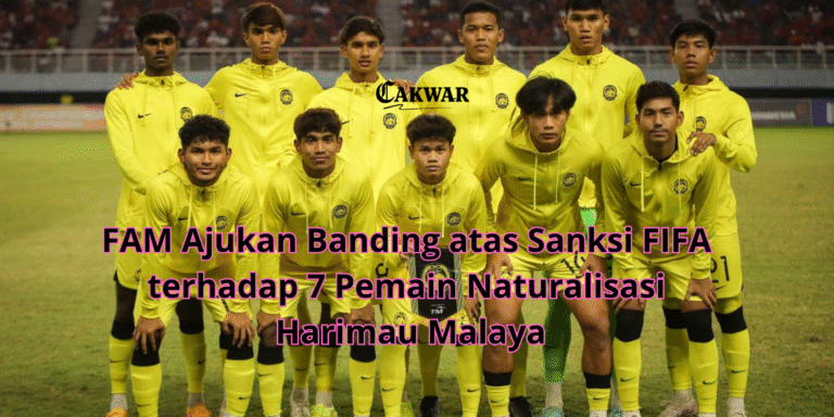 FAM Ajukan Banding atas Sanksi FIFA terhadap 7 Pemain Naturalisasi Harimau Malaya