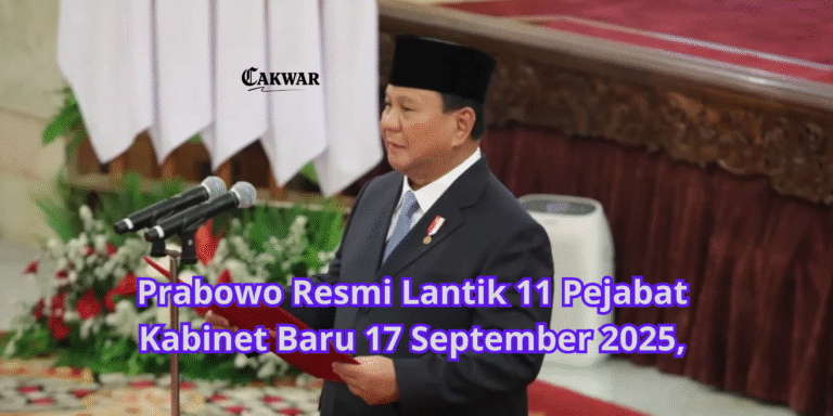 Prabowo Resmi Lantik 11 Pejabat Kabinet Baru 17 September 2025,