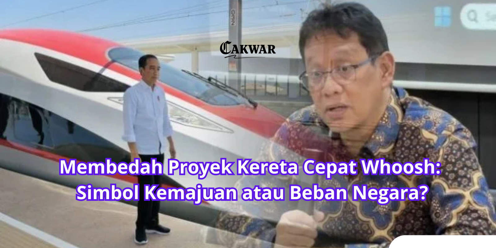 Membedah Proyek Kereta Cepat Whoosh: Simbol Kemajuan atau Beban Negara?