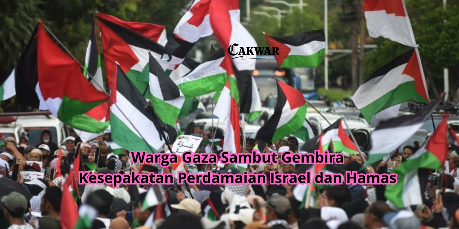 Warga Gaza Sambut Gembira Kesepakatan Perdamaian Israel dan Hamas