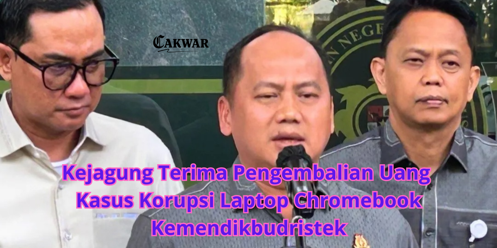 Kejagung Terima Pengembalian Uang Kasus Korupsi Laptop Chromebook Kemendikbudristek