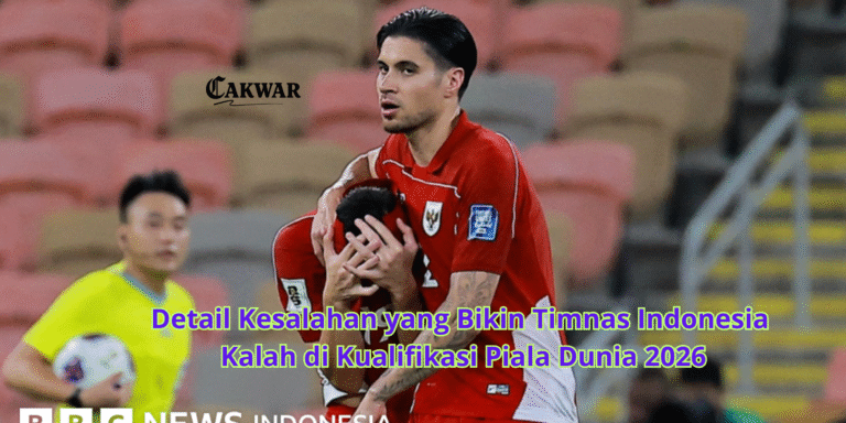 Detail Kesalahan yang Bikin Timnas Indonesia Kalah di Kualifikasi Piala Dunia 2026