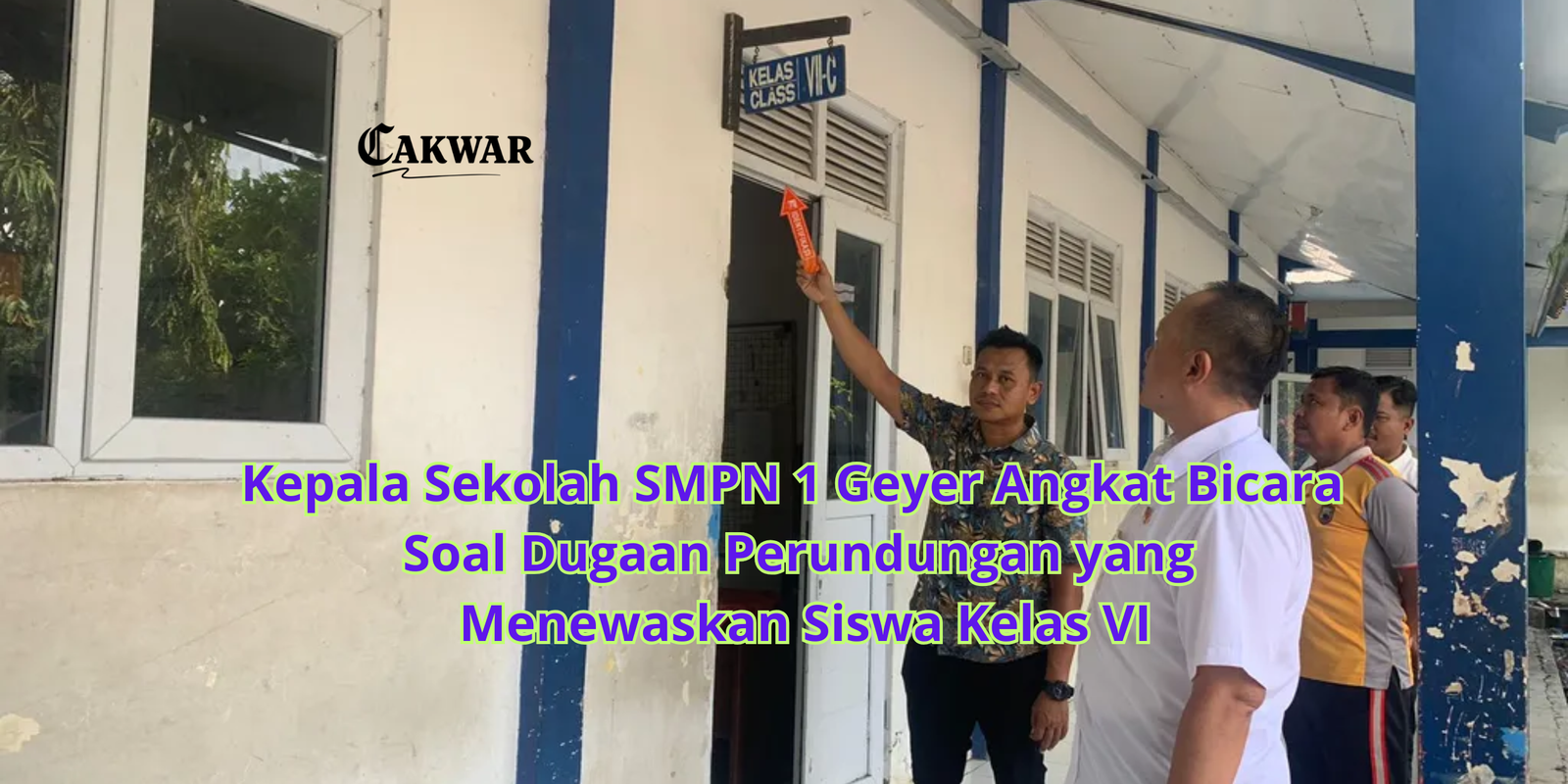 Kepala Sekolah SMPN 1 Geyer Angkat Bicara Soal Dugaan Perundungan yang Menewaskan Siswa Kelas VII