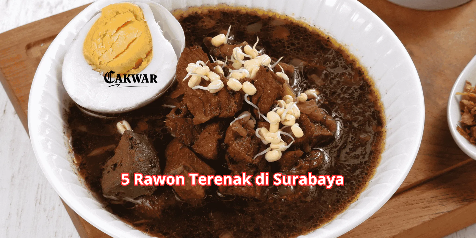 5 Rawon Terenak di Surabaya Beserta Alamat, Jam Buka & Ciri Khasnya
