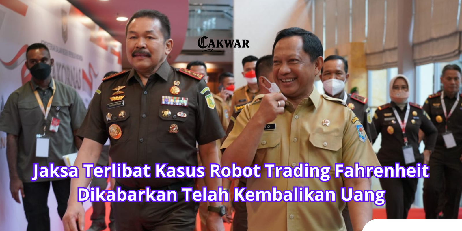 Jaksa Terlibat Kasus Robot Trading Fahrenheit Dikabarkan Telah Kembalikan Uang