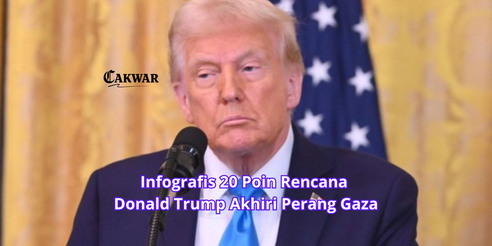 Infografis 20 Poin Rencana Donald Trump Akhiri Perang Gaza