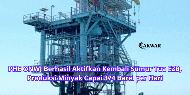 PHE ONWJ Berhasil Aktifkan Kembali Sumur Tua EZB, Produksi Minyak Capai 374 Barel per Hari