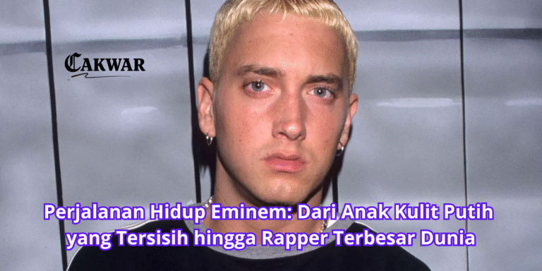 Perjalanan Hidup Eminem: Dari Anak Kulit Putih yang Tersisih hingga Rapper Terbesar Dunia