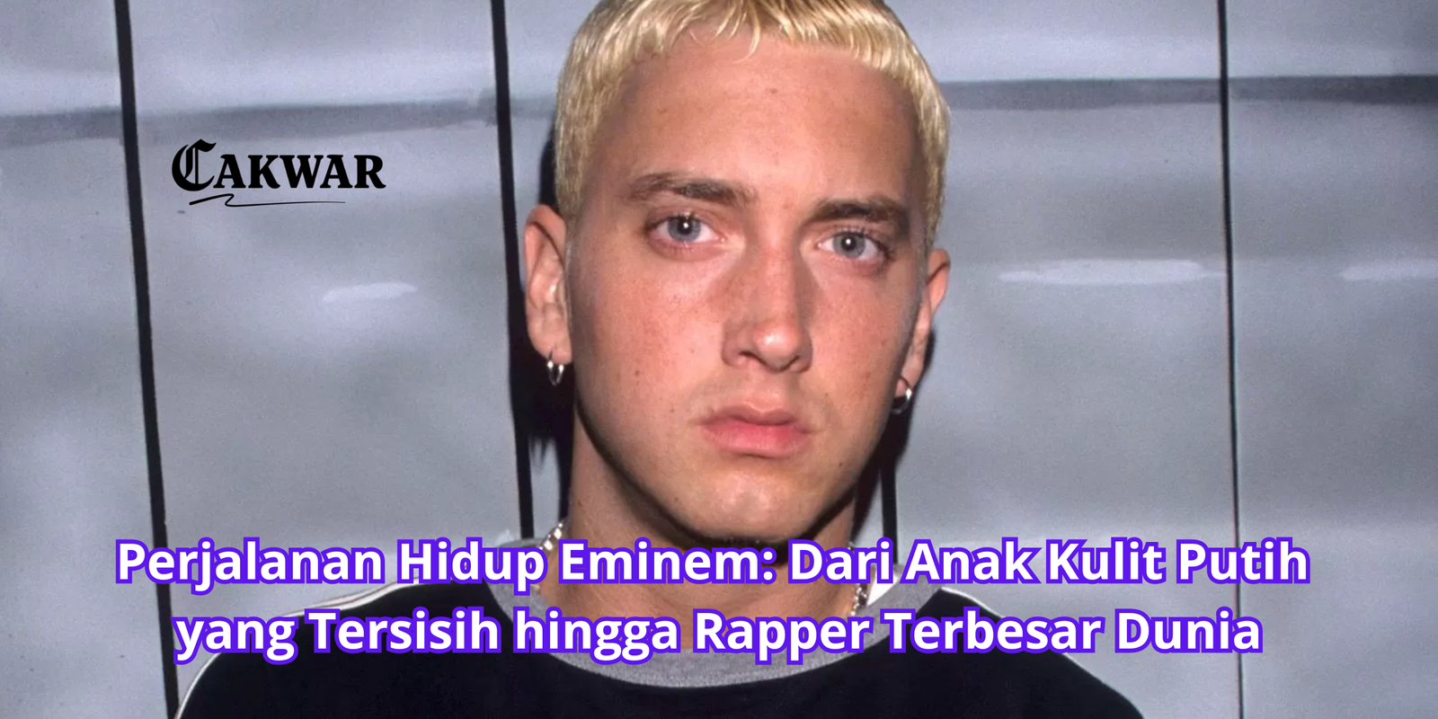 Perjalanan Hidup Eminem: Dari Anak Kulit Putih yang Tersisih hingga Rapper Terbesar Dunia