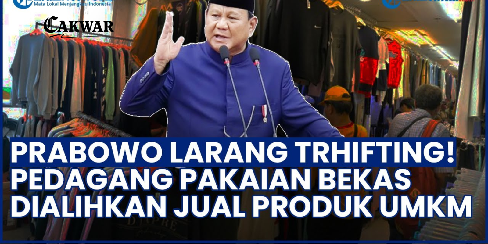 Kementerian UMKM Dukung Langkah Prabowo Batasi Thrifting Impor demi Lindungi Pedagang Lokal