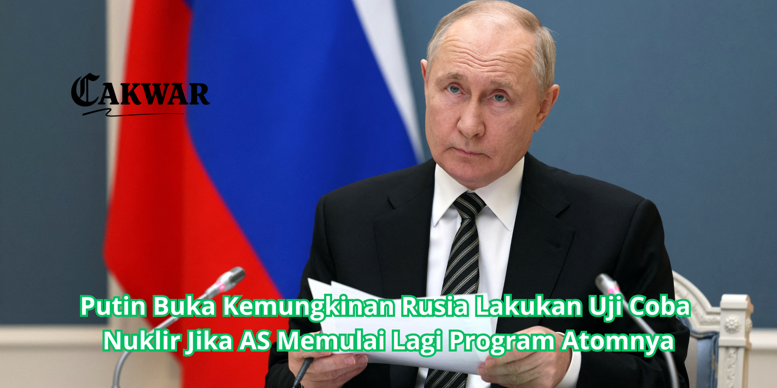 Putin Buka Kemungkinan Rusia Lakukan Uji Coba Nuklir Jika AS Memulai Lagi Program Atomnya