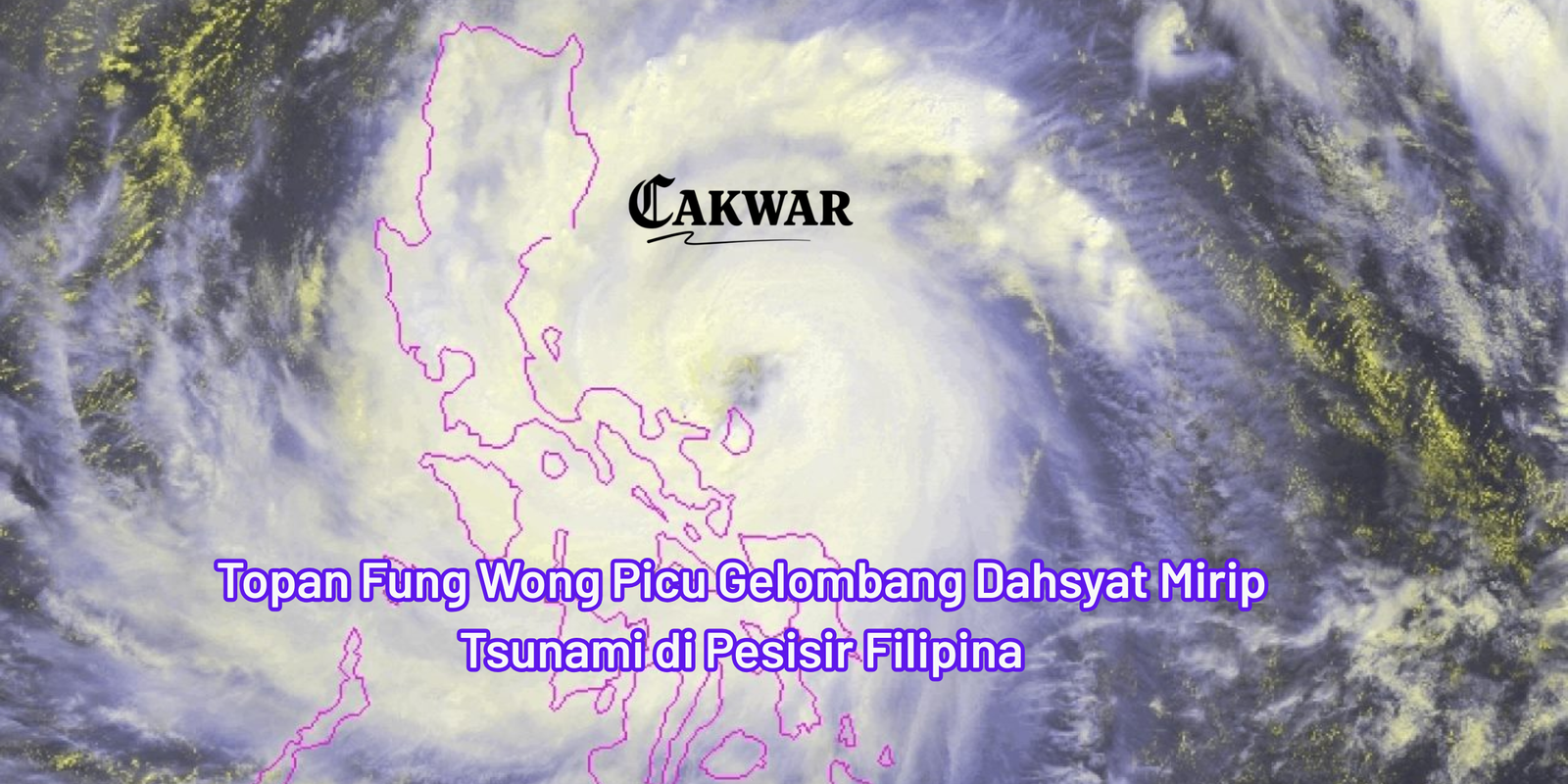 Topan Fung Wong Picu Gelombang Dahsyat Mirip Tsunami di Pesisir Filipina