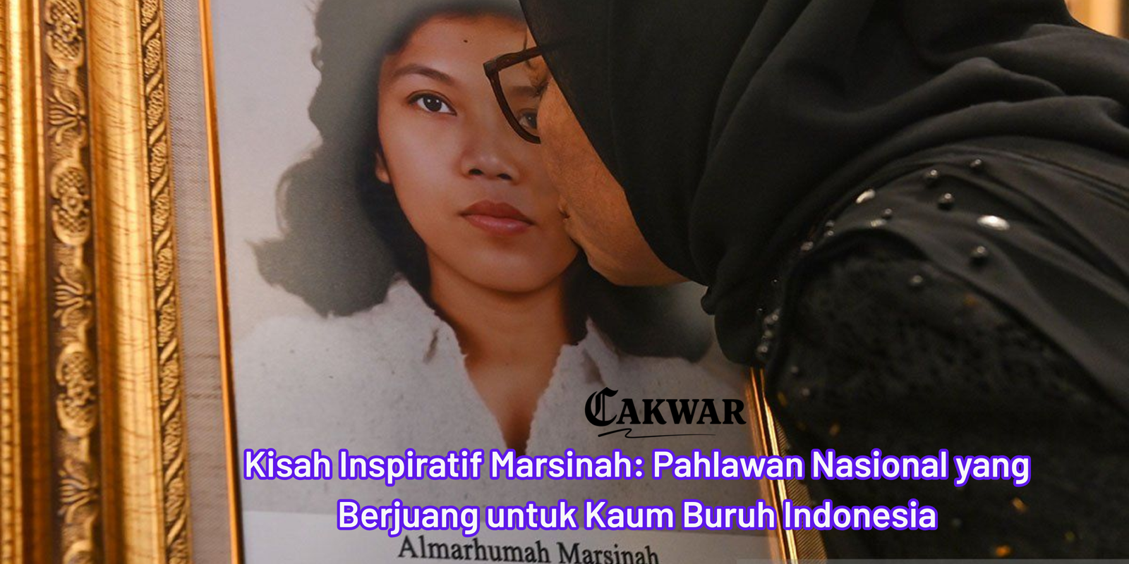 Kisah Inspiratif Marsinah: Pahlawan Nasional yang Berjuang untuk Kaum Buruh Indonesia