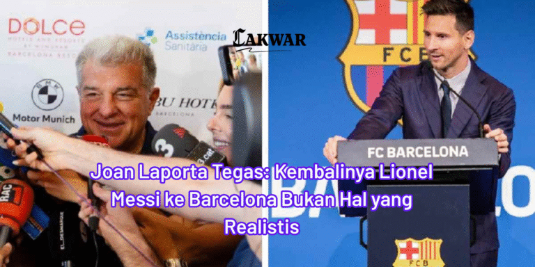 Joan Laporta Tegas: Kembalinya Lionel Messi ke Barcelona Bukan Hal yang Realistis