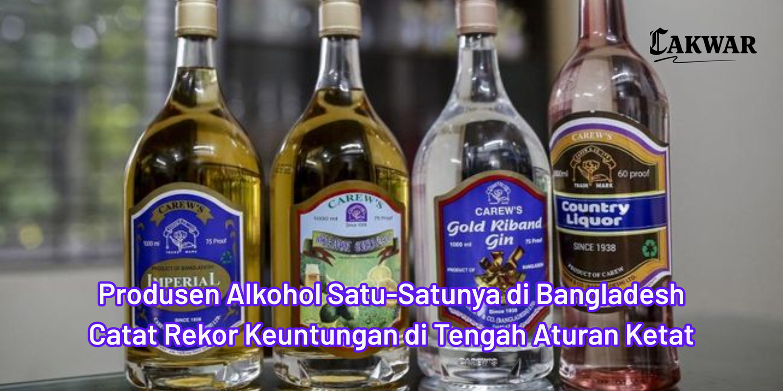 Produsen Alkohol Satu-Satunya di Bangladesh Catat Rekor Keuntungan di Tengah Aturan Ketat