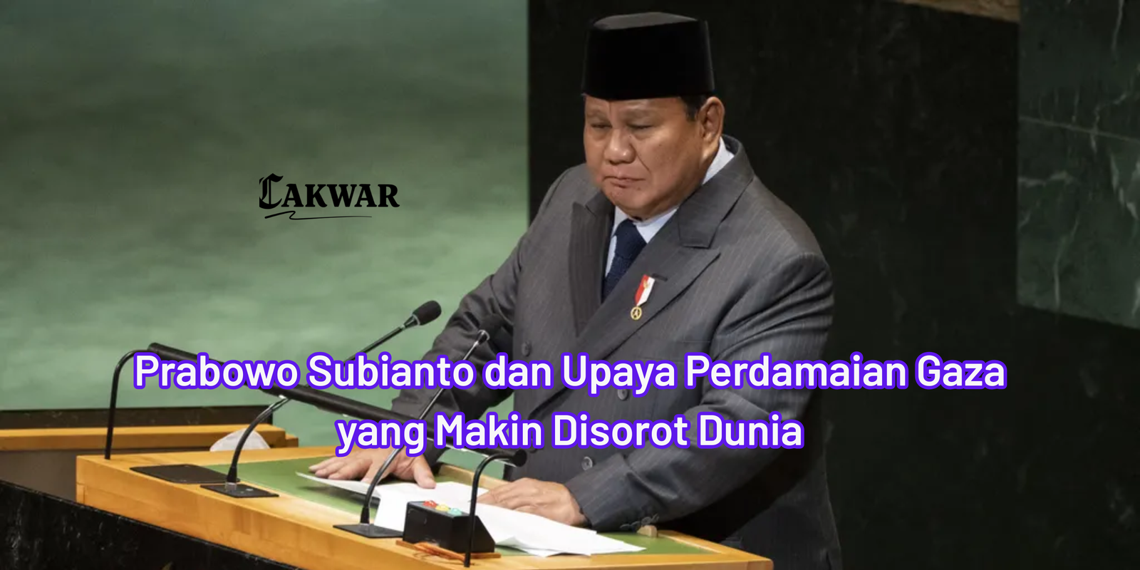 Prabowo Subianto dan Upaya Perdamaian Gaza yang Makin Disorot Dunia