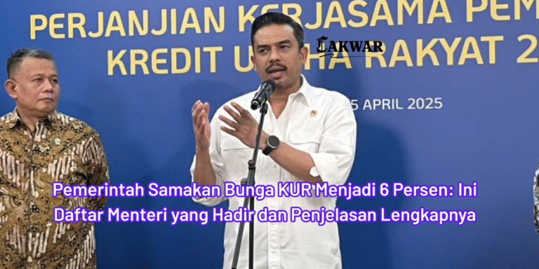 Pemerintah Samakan Bunga KUR Menjadi 6 Persen: Ini Daftar Menteri yang Hadir dan Penjelasan Lengkapnya
