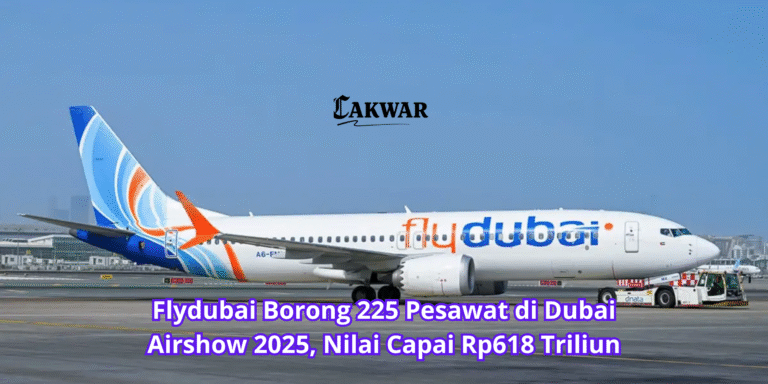 Flydubai Borong 225 Pesawat di Dubai Airshow 2025, Nilai Capai Rp618 Triliun