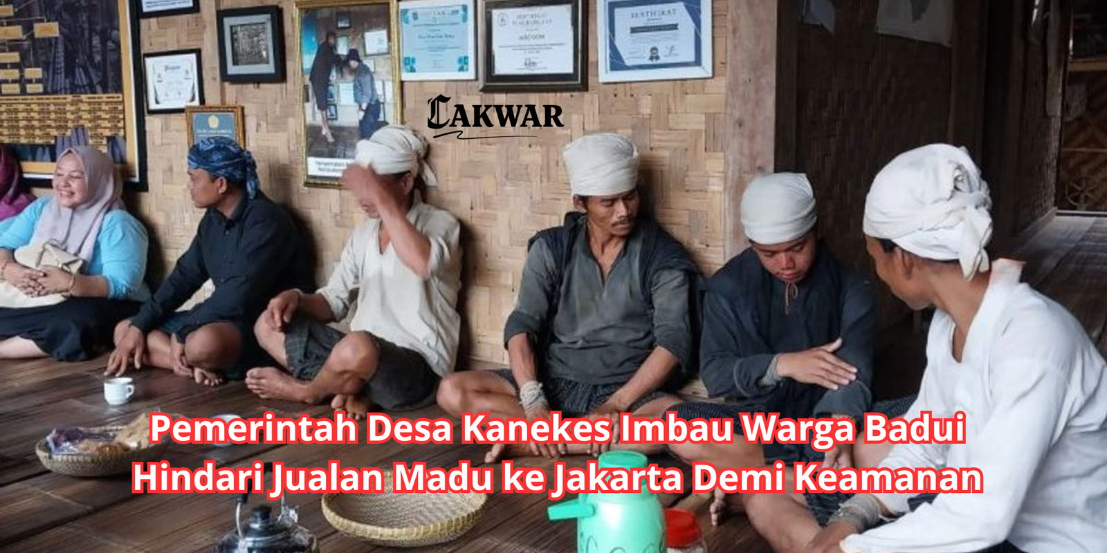 Pemerintah Desa Kanekes Imbau Warga Badui Hindari Jualan Madu ke Jakarta Demi Keamanan