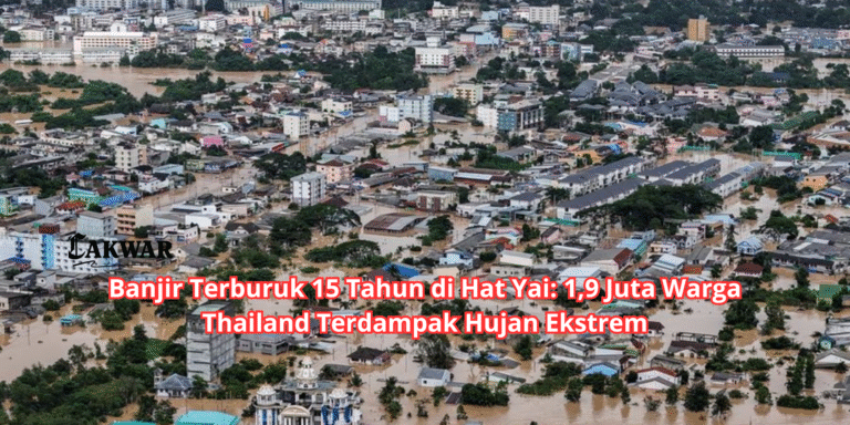 Banjir Terburuk 15 Tahun di Hat Yai: 1,9 Juta Warga Thailand Terdampak Hujan Ekstrem