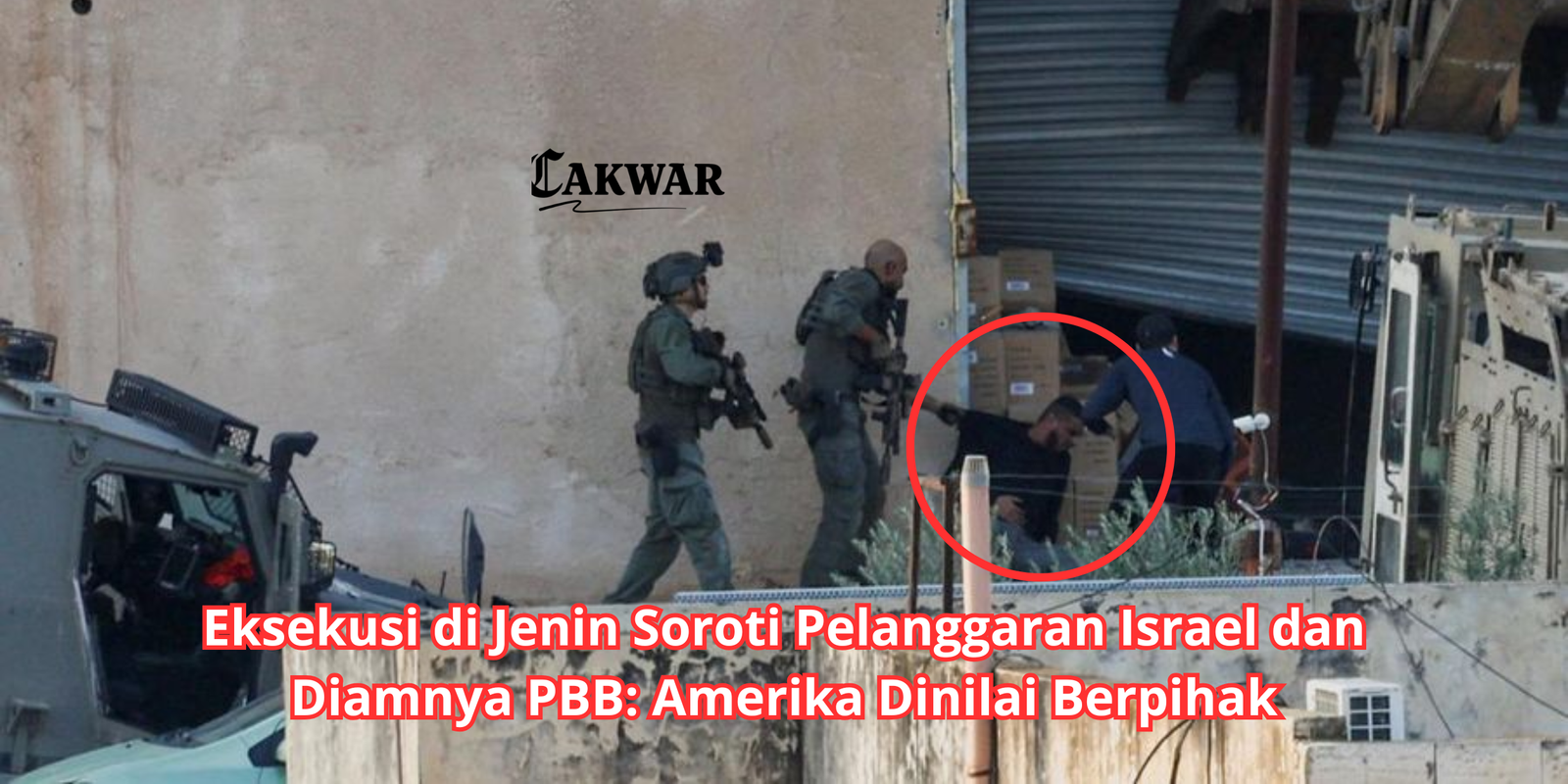 Eksekusi di Jenin Soroti Pelanggaran Israel dan Diamnya PBB: Amerika Dinilai Berpihak