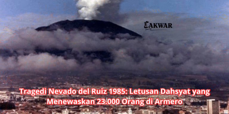Tragedi Nevado del Ruiz 1985: Letusan Dahsyat yang Menewaskan 23.000 Orang di Armero