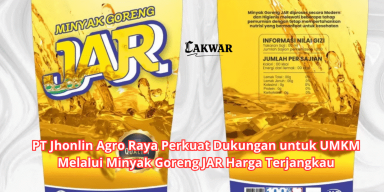 PT Jhonlin Agro Raya Perkuat Dukungan untuk UMKM Melalui Minyak Goreng JAR Harga Terjangkau