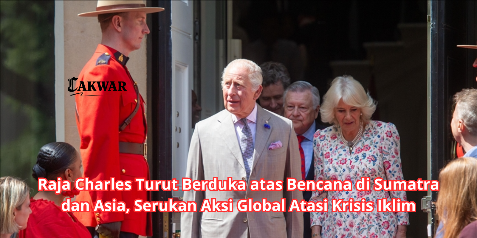 Raja Charles Turut Berduka atas Bencana di Sumatra dan Asia, Serukan Aksi Global Atasi Krisis Iklim