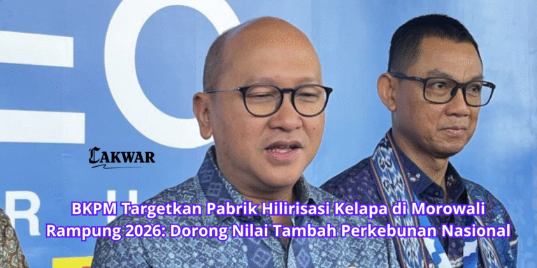 BKPM Targetkan Pabrik Hilirisasi Kelapa di Morowali Rampung 2026: Dorong Nilai Tambah Perkebunan Nasional