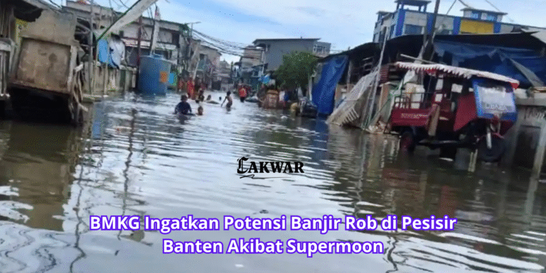 BMKG Ingatkan Potensi Banjir Rob di Pesisir Banten Akibat Supermoon
