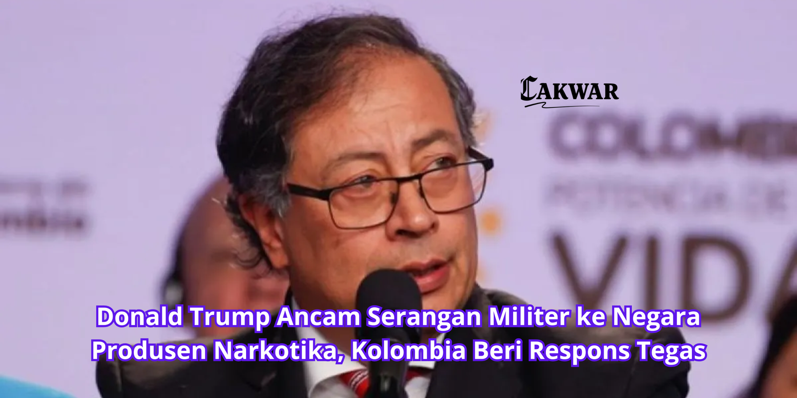 Donald Trump Ancam Serangan Militer ke Negara Produsen Narkotika, Kolombia Beri Respons Tegas