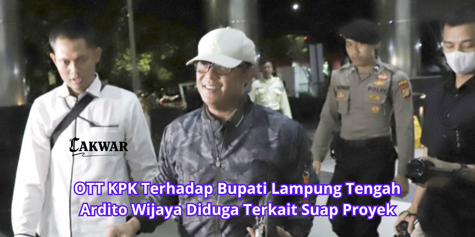 OTT KPK Terhadap Bupati Lampung Tengah Ardito Wijaya Diduga Terkait Suap Proyek