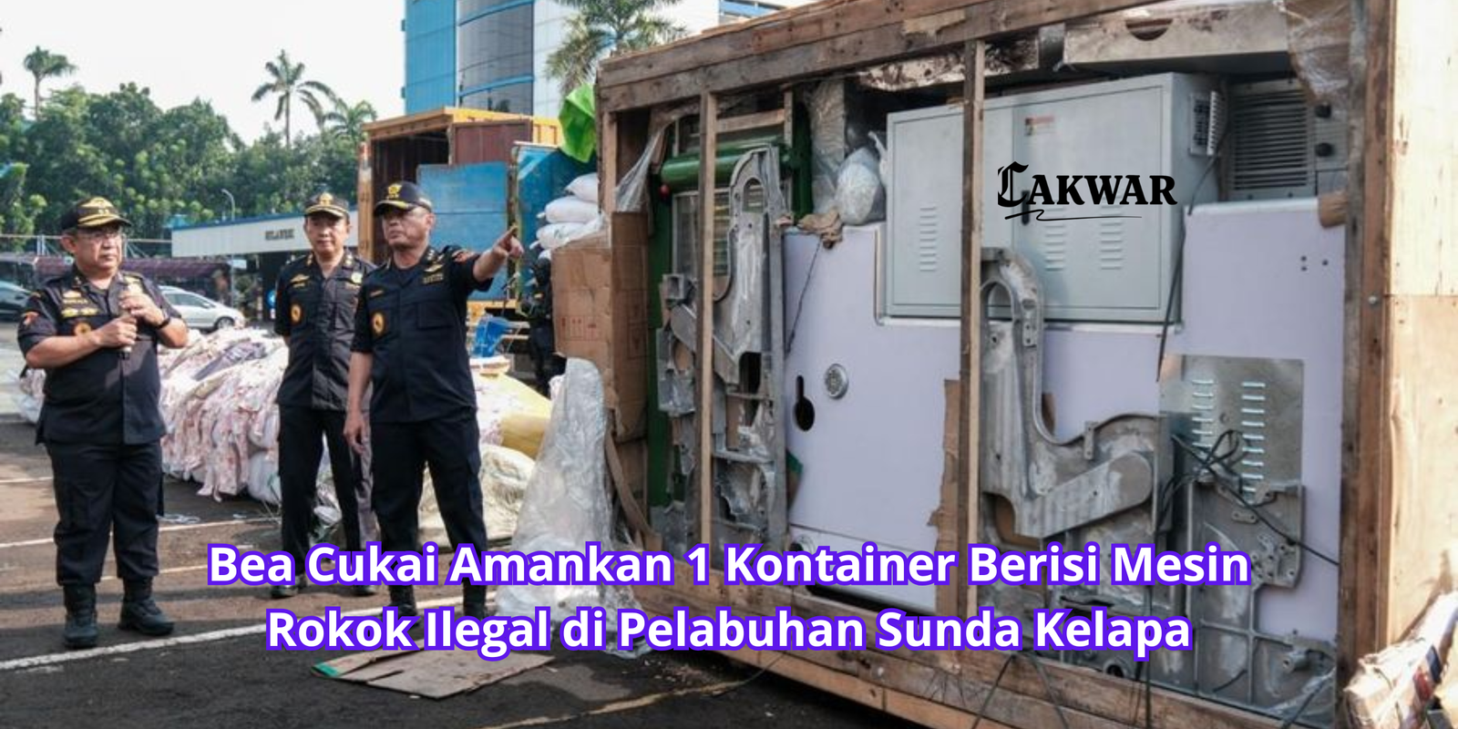Bea Cukai Amankan 1 Kontainer Berisi Mesin Rokok Ilegal di Pelabuhan Sunda Kelapa