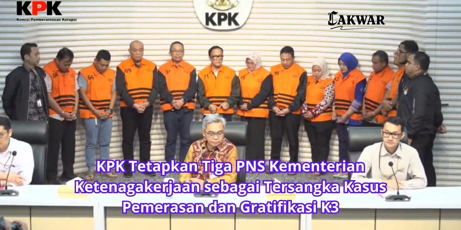 KPK Tetapkan Tiga PNS Kementerian Ketenagakerjaan sebagai Tersangka Kasus Pemerasan dan Gratifikasi K3