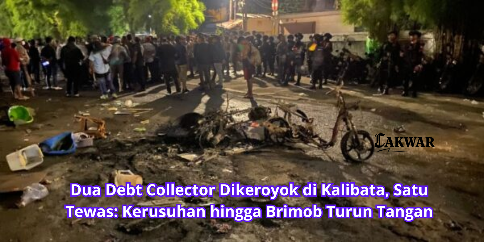 Dua Debt Collector Dikeroyok di Kalibata, Satu Tewas: Kerusuhan hingga Brimob Turun Tangan