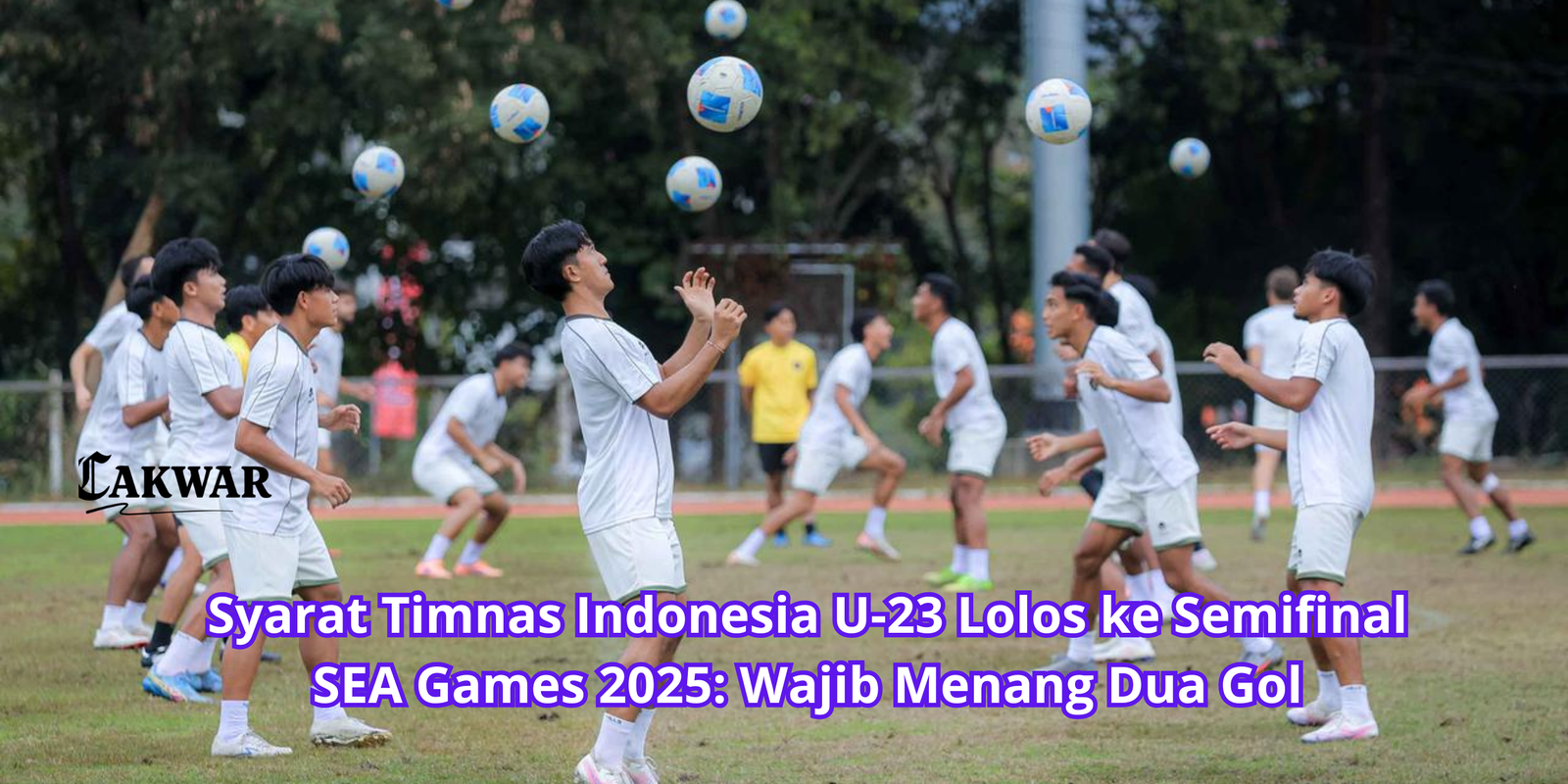 Syarat Timnas Indonesia U-23 Lolos ke Semifinal SEA Games 2025: Wajib Menang Dua Gol