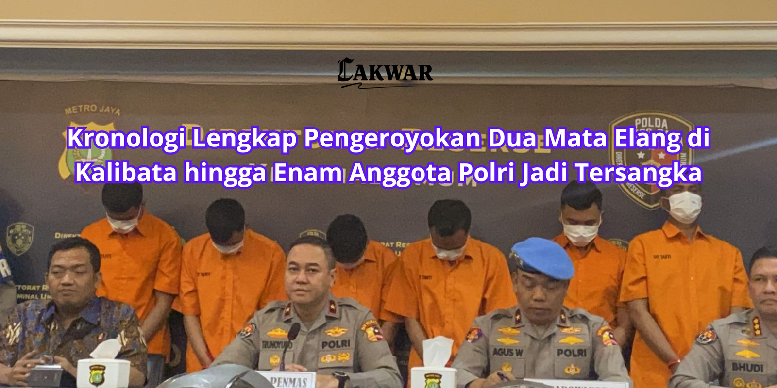 Kronologi Lengkap Pengeroyokan Dua Mata Elang di Kalibata hingga Enam Anggota Polri Jadi Tersangka