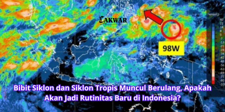 Bibit Siklon dan Siklon Tropis Muncul Berulang, Apakah Akan Jadi Rutinitas Baru di Indonesia?