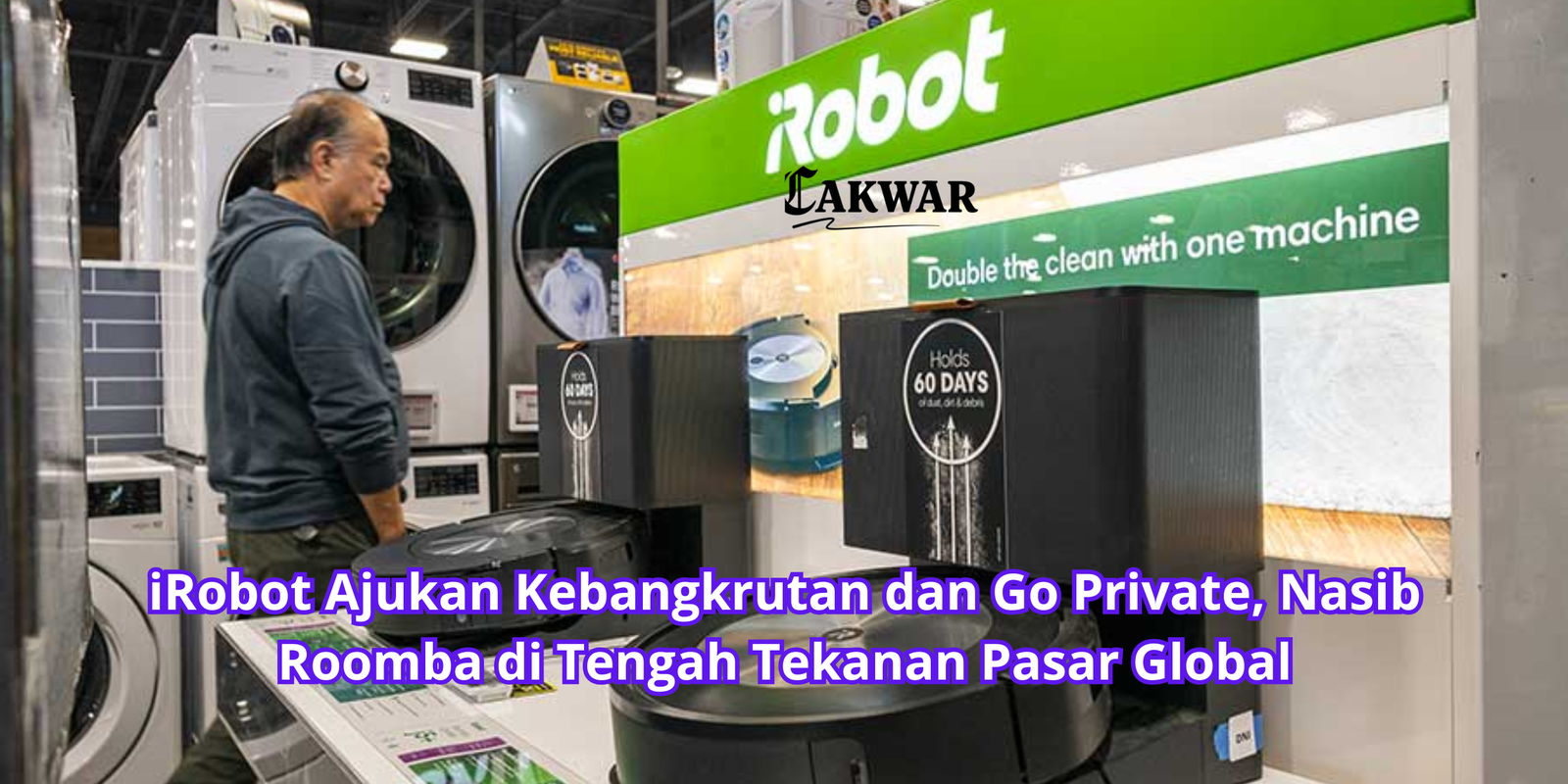 iRobot Ajukan Kebangkrutan dan Go Private, Nasib Roomba di Tengah Tekanan Pasar Global