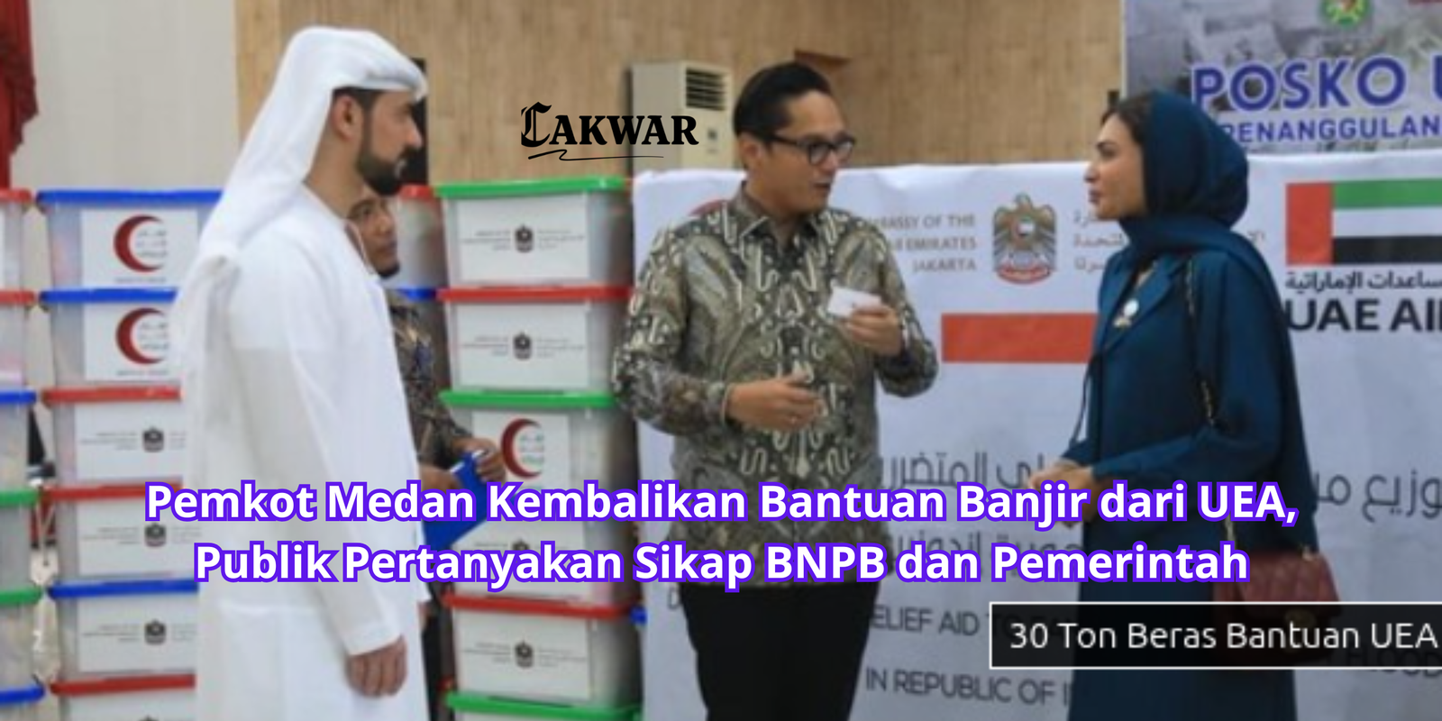 Pemkot Medan Kembalikan Bantuan Banjir dari UEA, Publik Pertanyakan Sikap BNPB dan Pemerintah