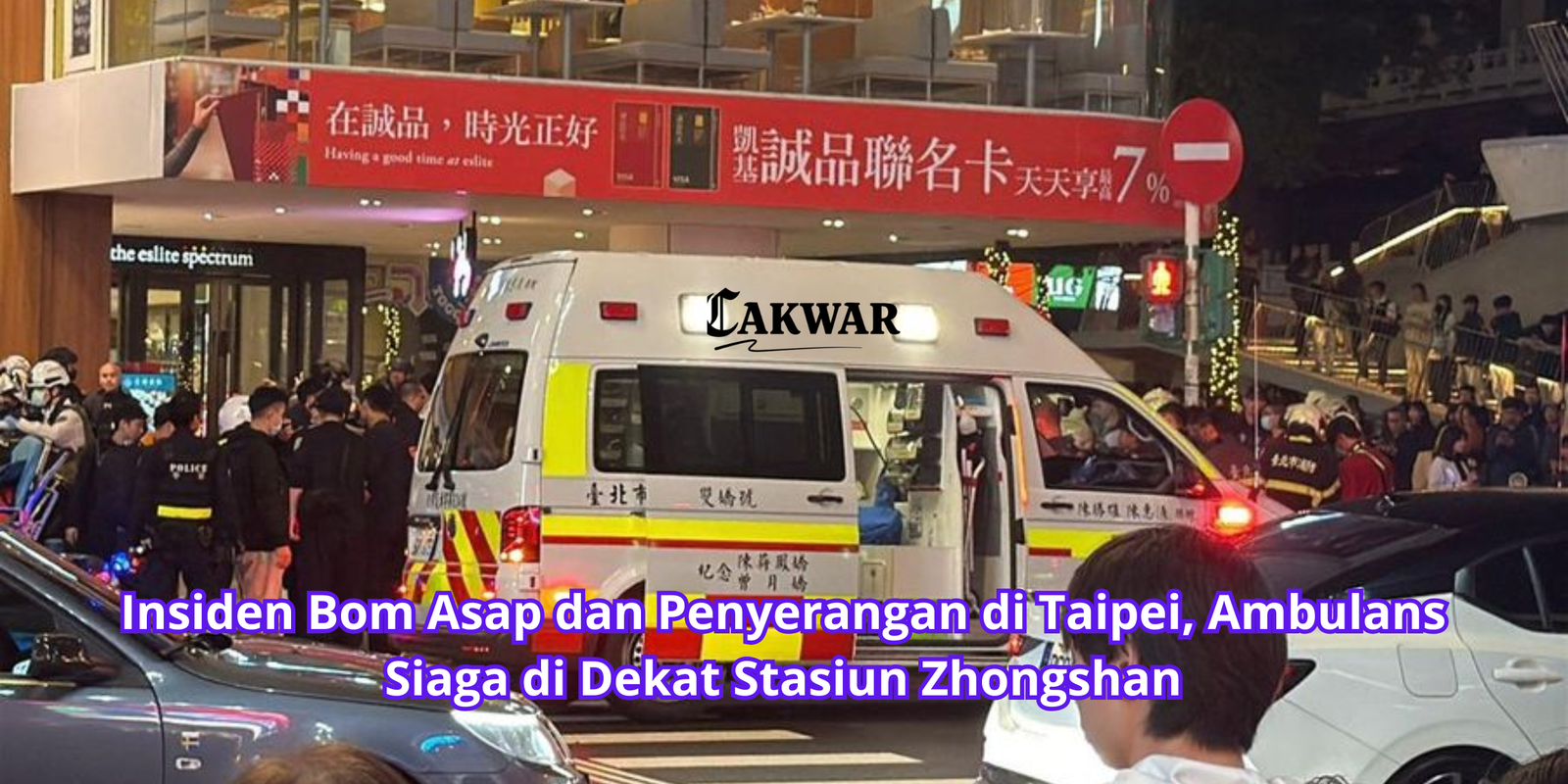Insiden Bom Asap dan Penyerangan di Taipei, Ambulans Siaga di Dekat Stasiun Zhongshan