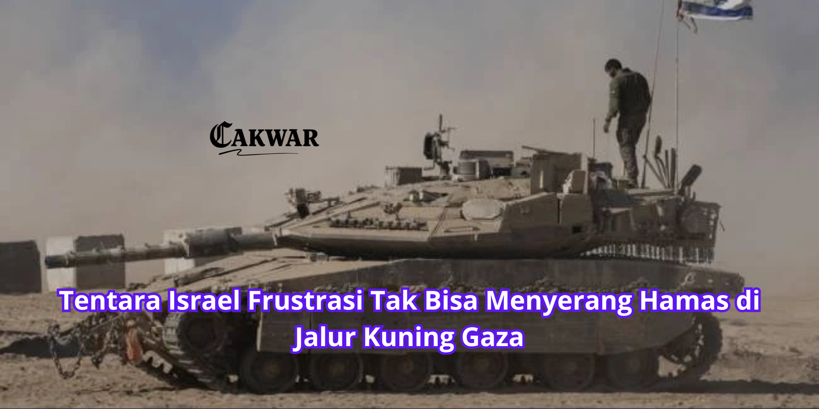 Tentara Israel Frustrasi Tak Bisa Menyerang Hamas di Jalur Kuning Gaza