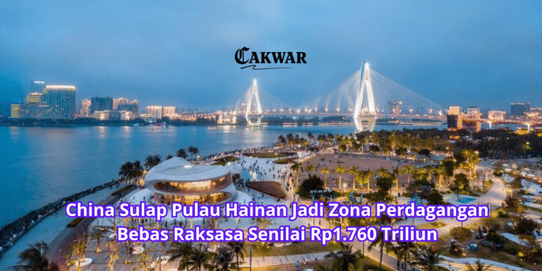 China Sulap Pulau Hainan Jadi Zona Perdagangan Bebas Raksasa Senilai Rp1.760 Triliun