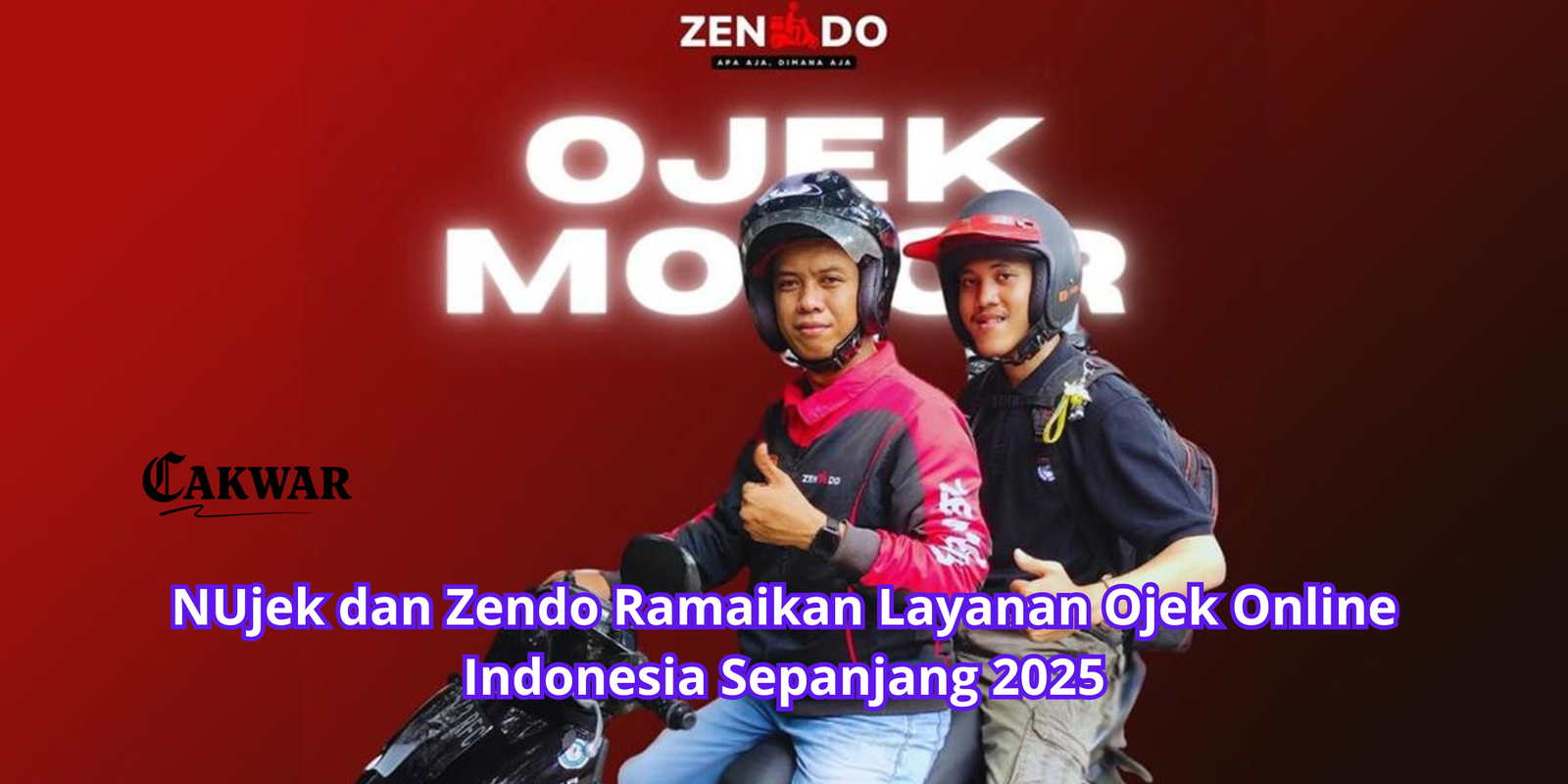 NUjek dan Zendo Ramaikan Layanan Ojek Online Indonesia Sepanjang 2025