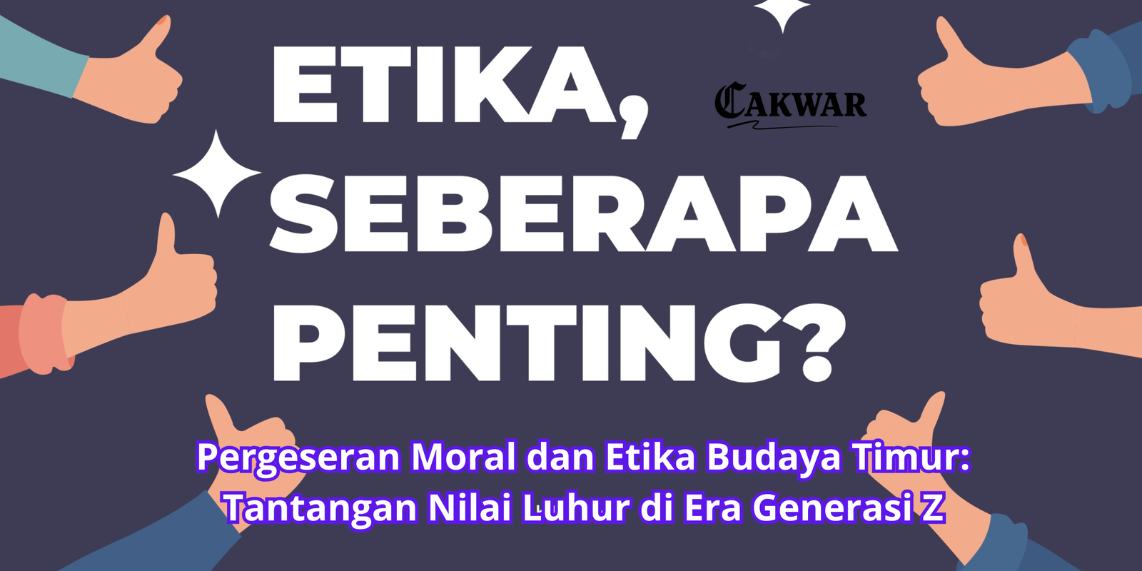 Pergeseran Moral dan Etika Budaya Timur: Tantangan Nilai Luhur di Era Generasi Z