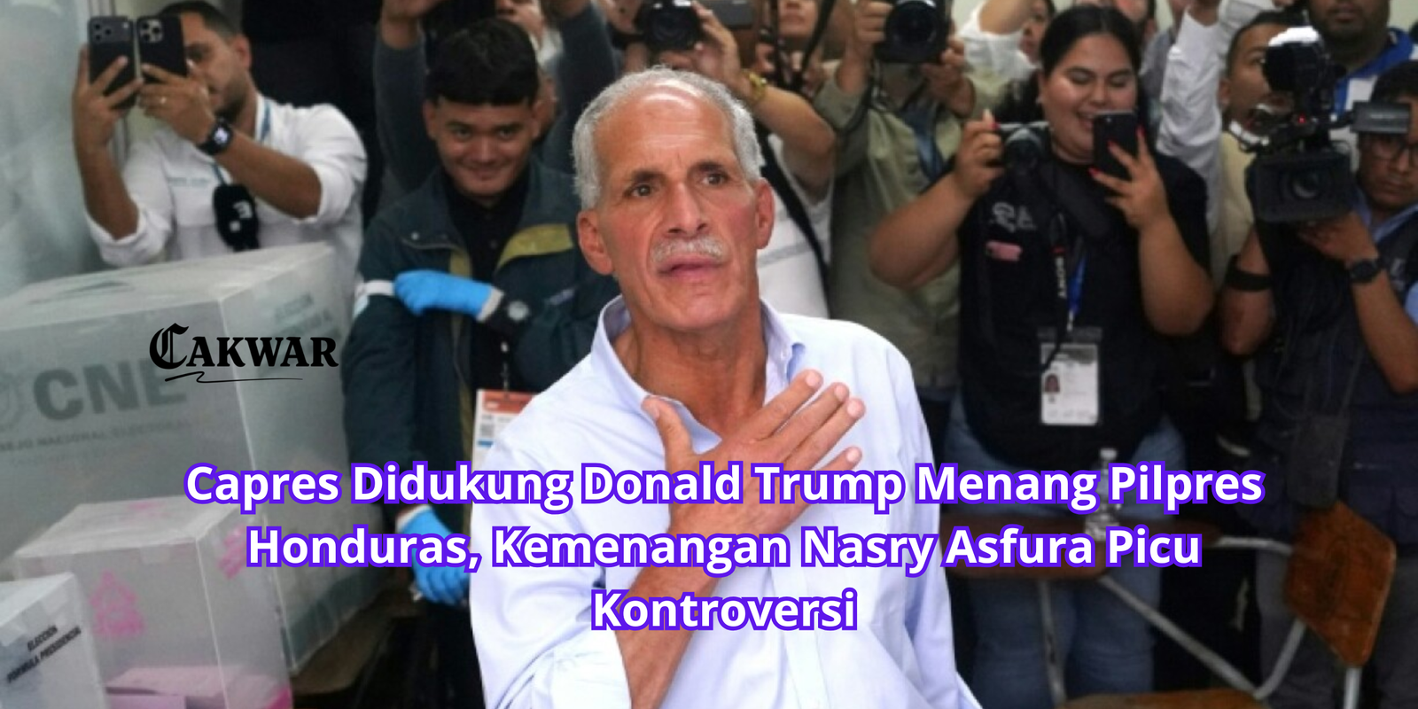Capres Didukung Donald Trump Menang Pilpres Honduras, Kemenangan Nasry Asfura Picu Kontroversi