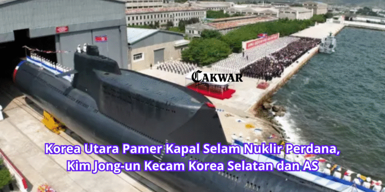 Korea Utara Pamer Kapal Selam Nuklir Perdana, Kim Jong-un Kecam Korea Selatan dan AS